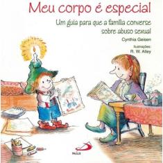 Meu corpo e especial - - PAULUS