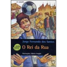 O Rei Da Rua