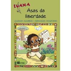 Livro - Luana e as asas da liberdade