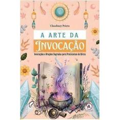 a Arte Da Invocação - ARDANE EDITORA