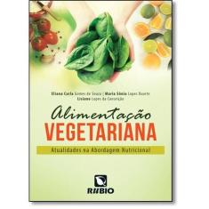 alimentação vegetariana: atualidades na abordagem nutricional - LIVRAR