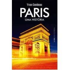 Paris   Uma Historia - L&Pm