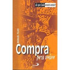Compra Pra Mim - Paulus
