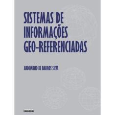 Livro - Sistemas De Informações Geo-Referenciadas