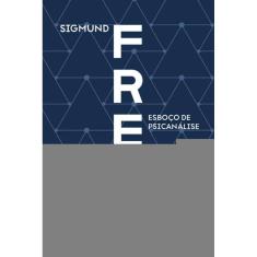 Esboço de Psicanálise (1938) - Freud