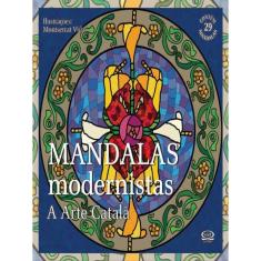 Mandalas Modernistas: A Arte Catalã