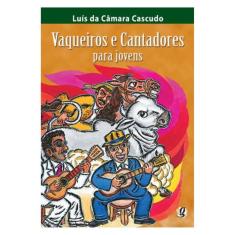 Vaqueiros E Cantadores Para Jovens