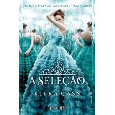 A Seleção Kiera Cass