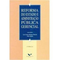 Reforma do Estado e Administração Pública Gerencial - FGV