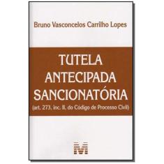 Livro - Tutela Antecipada Sancionatória - 1 Ed./2006