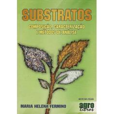 Substratos - Composição, Caracterização e Métodos de Análise - Editora