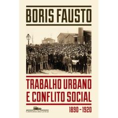Livro - Trabalho Urbano E Conflito Social