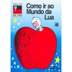 Como Ir Ao Mundo Da Lua