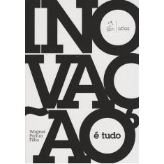 Livro - Inovação É Tudo