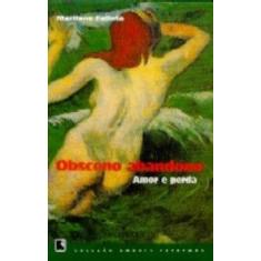 Livro - Obsceno Abandono (Coleção Amores Extremos)