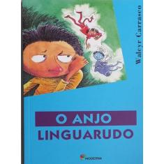 Livro - O anjo linguarudo