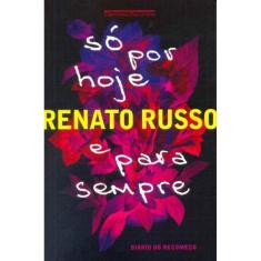 Só por Hoje e Para Sempre
