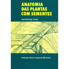 Anatomia das Plantas Com Sementes