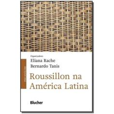 Roussillon na América Latina - BLUCHER, Sortido