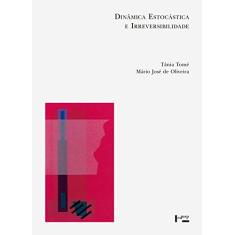 Dinâmica Estocástica e Irreversibilidade