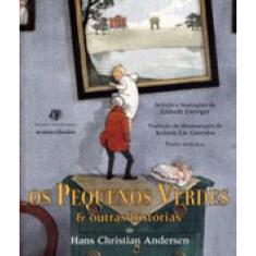 Os Pequenos Verdes E Outras Histórias - Brochura