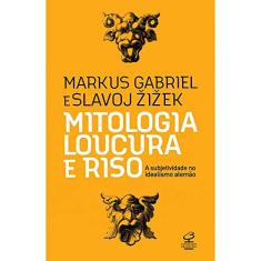 Mitologia, loucura e riso