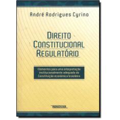 Direito Constitucional Regulatório