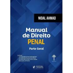 Manual de Direito Penal - Parte Geral - 01Ed/2022 (Nidal Ahmad) Sortid