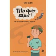 Tito Quer Saber - uma Deliciosa Aventura Olímpica