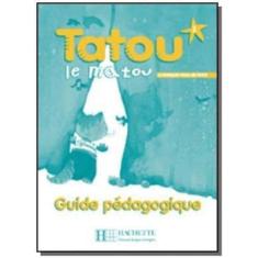 Tatou Le Matou 2 - Guide Pedagogique