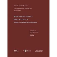 Mercado De Capitais E Bancos Publicos - Analise E Experiencia