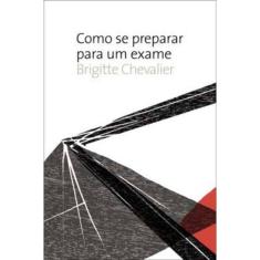 Como Se Preparar Para Um Exame