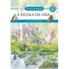 Livro - A Escola da Vida
