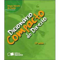 Dicionário compacto do direito - 10ª edição de 2011