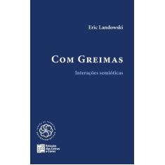 Livro - Com greimas: Interações semióticas