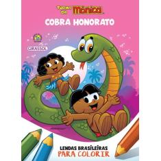 Livro - Turma da Mônica - Lendas Brasileiras para Colorir - Cobra Hono