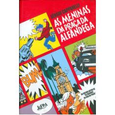 Livro - As meninas da praça da alfândega