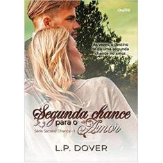 Segunda chance para o amor - EDITORA CHARME