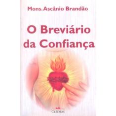 Breviario Da Confianca, O - EDITORA CLEOFAS, 3