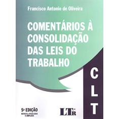 Comentários à Consolidação das Leis do Trabalho