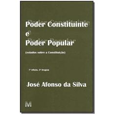 Poder constituinte e poder popular - 1 ed./2007