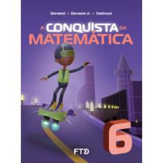 A Conquista Da Matemática - 6º Ano
