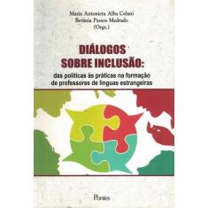 Dialogos Sobre Inclusao - Pontes Editores