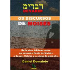 Livro Impresso - Os Discursos De Moisés