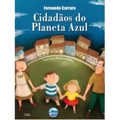 Cidadaos do planeta azul - ELEMENTAR EDITORA