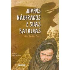 Jovens Naufragos E Suas Batalhas