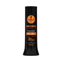 Condicionador Haskell Encorpa Cabelo 300ml