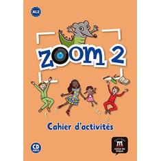 Zoom 2: Cahier D'activités