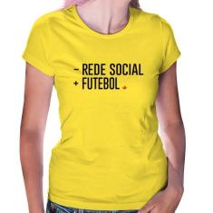 Baby Look Menos Rede Social, Mais Futebol - Foca na Moda, Amarelo, GG