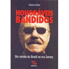 Honoráveis Bandidos - Geracao Editorial